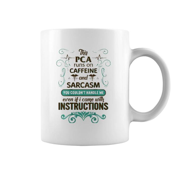 Pca Runs On Caffeine And Sarcasm Nurse Week Women Gift Coffee Mug