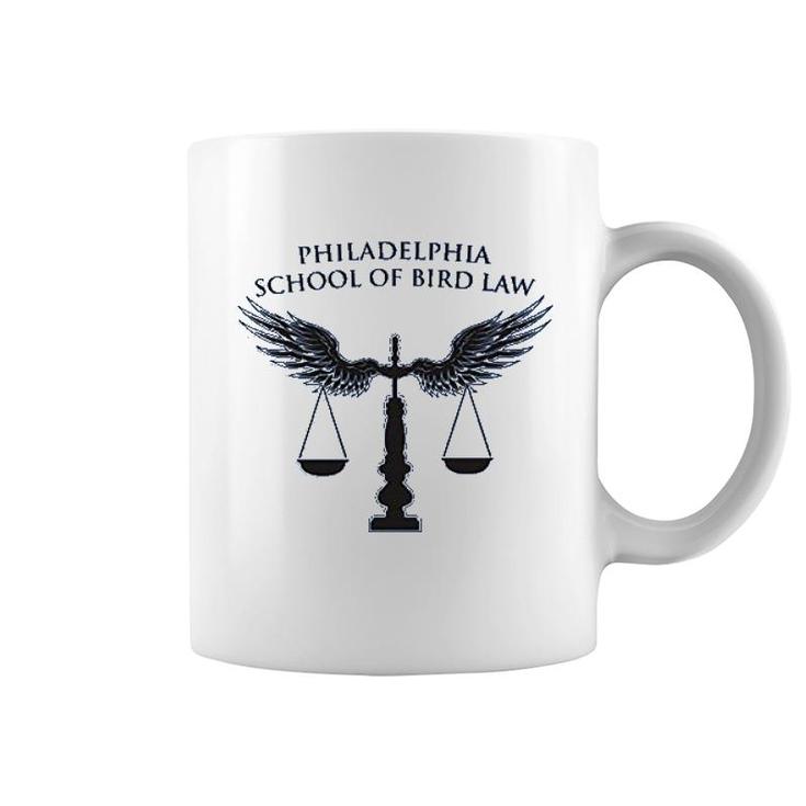 Philadelphia School Of Bird Law Funny Coffee Mug