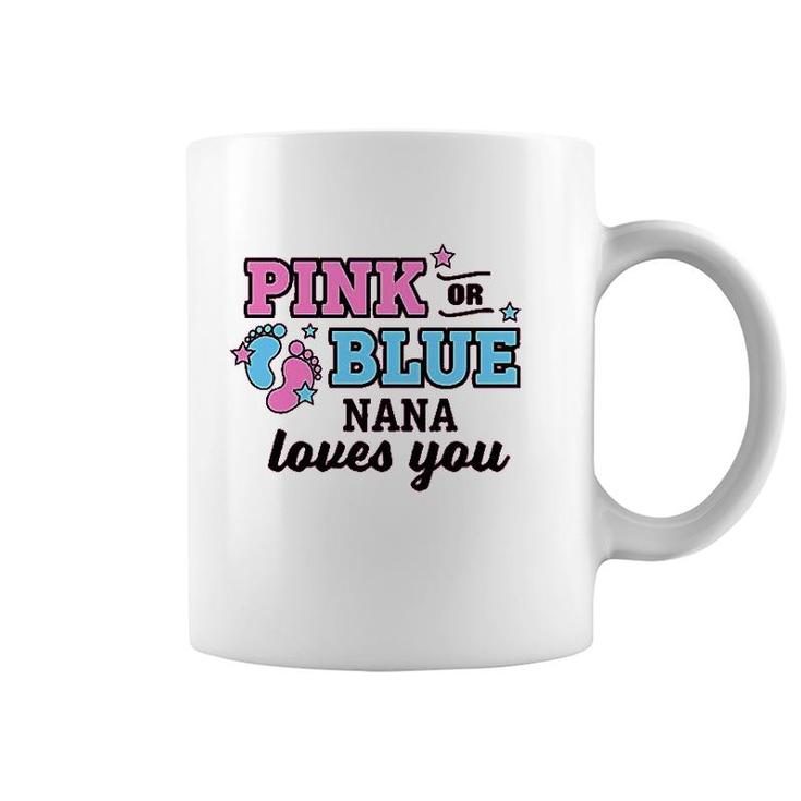 Pink Or Blue Nana Loves You Art Coffee Mug