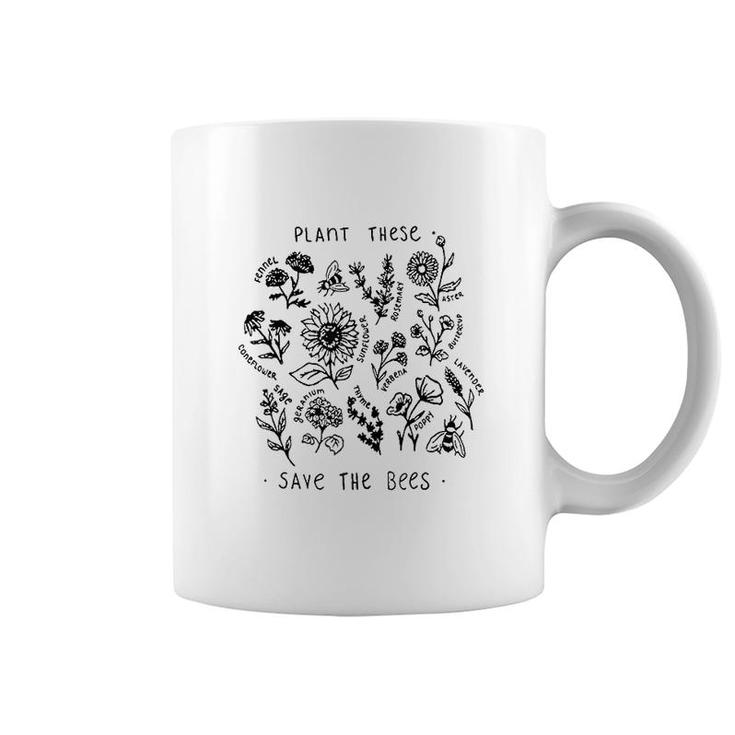 Plant These Save The Bees Coffee Mug