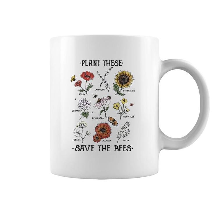 Plant These Save The Bees Flowers Gardening  Coffee Mug