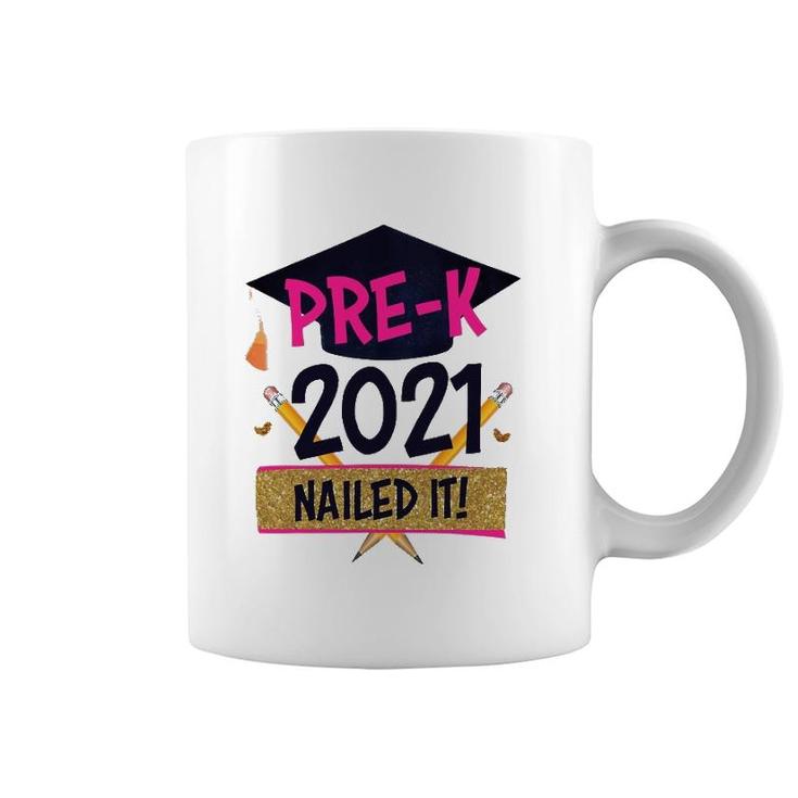 Pre K Nailed It 2021 Pre-K Squad Grad Graduation Boys Girls Coffee Mug