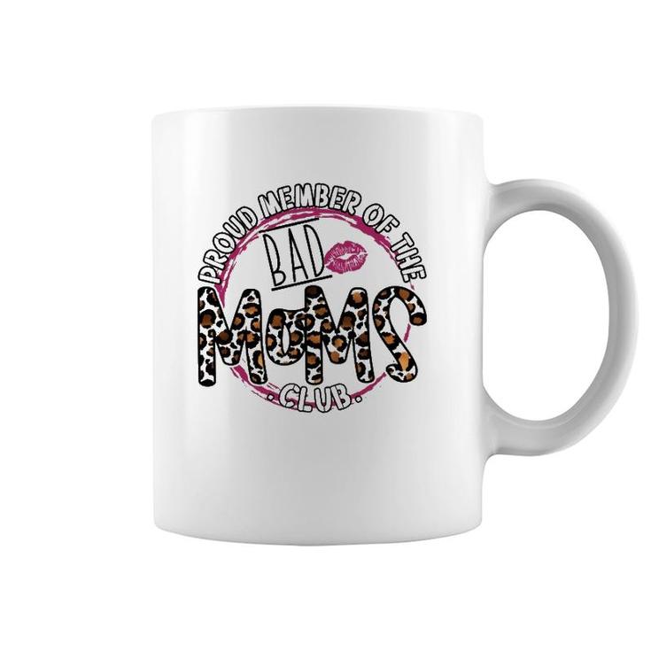 Proud Member Of The Bad Moms Club Mom Life Mama Leopard Pink Coffee Mug