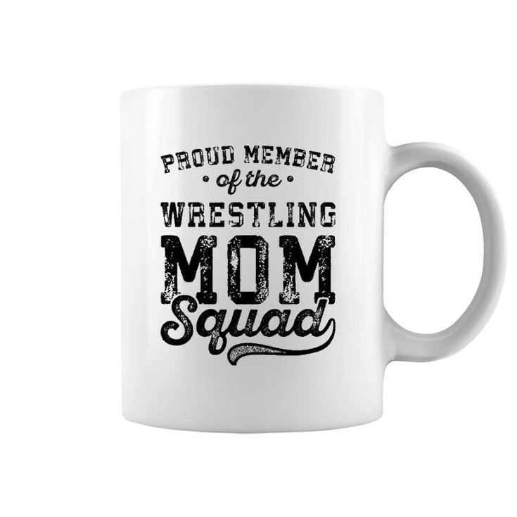 Proud Member Of Wrestling Mom Squad  For Team Mother Coffee Mug