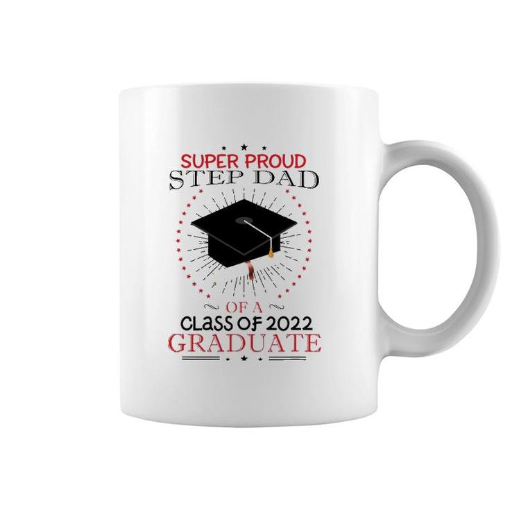 Proud Step Dad The Class Of 2018 Graduate Graduation Coffee Mug