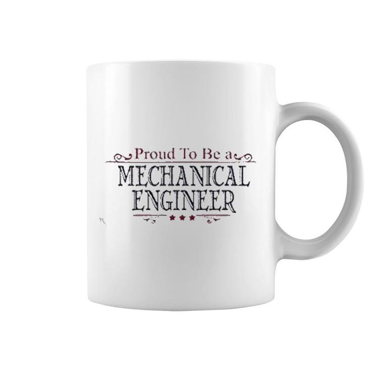 Proud To Be A Mechanical Engineer Coffee Mug