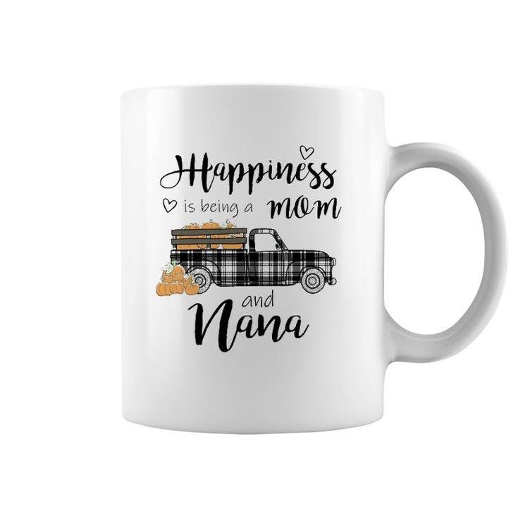 Pumpkin Happiness Is Being A Mom And Nana Funny Nana Gift Coffee Mug