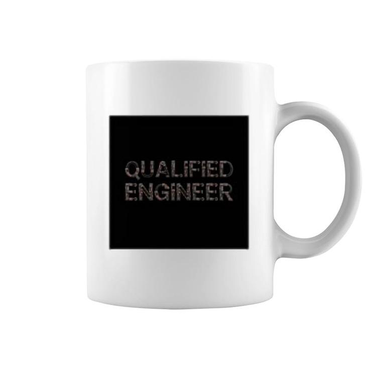 Qualified Engineer Coffee Mug