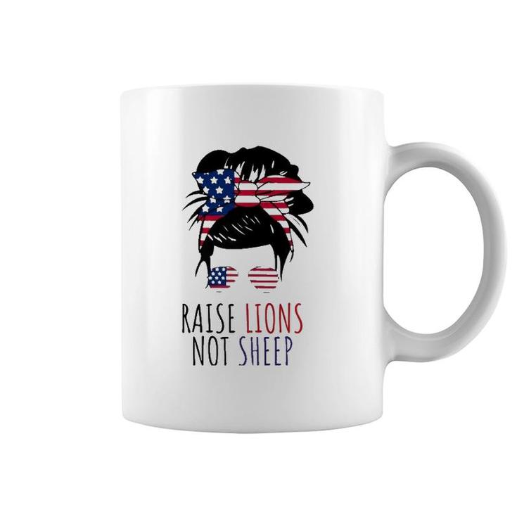 Raise Lions Not Sheep American Flag Sunglasses Messy Bun  Coffee Mug