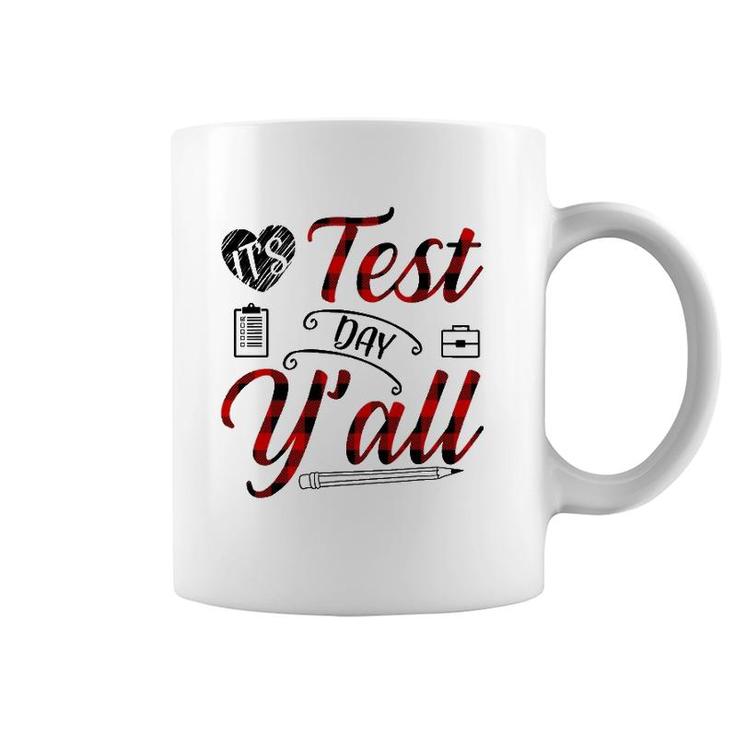 Red Plaid It's Test Day Y'all Teacher Exam Testing Coffee Mug