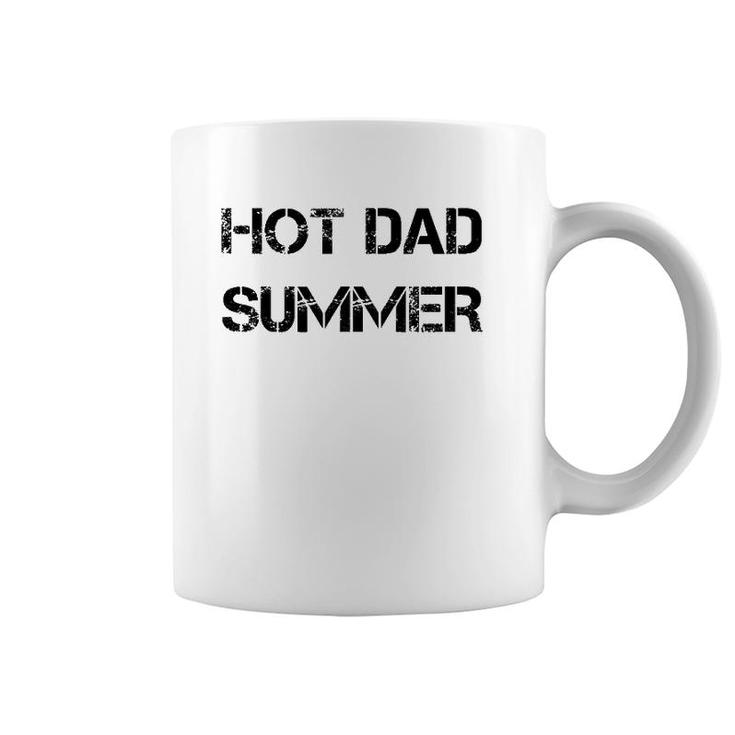 S-Xxxl Dad, Father's Day, Guys , Summer, Hot Dad Summer Coffee Mug