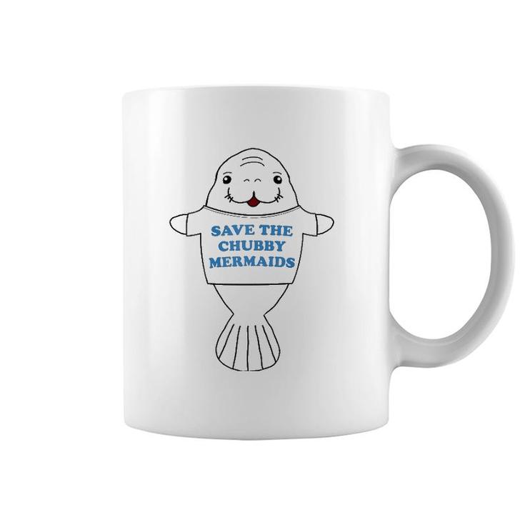 Save The Chubby Mermaids Manatee Viral Meme Trend Coffee Mug