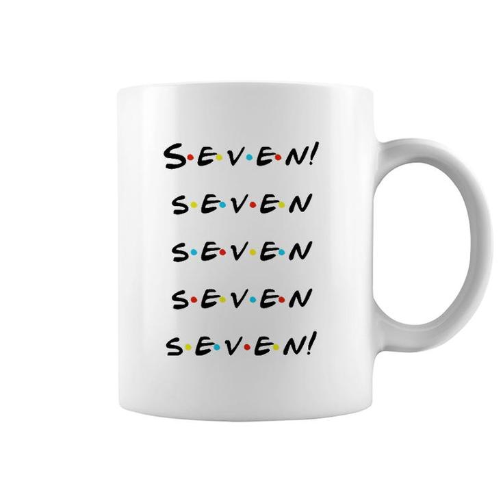Seven Seven Seven Seven Seven Funny Coffee Mug