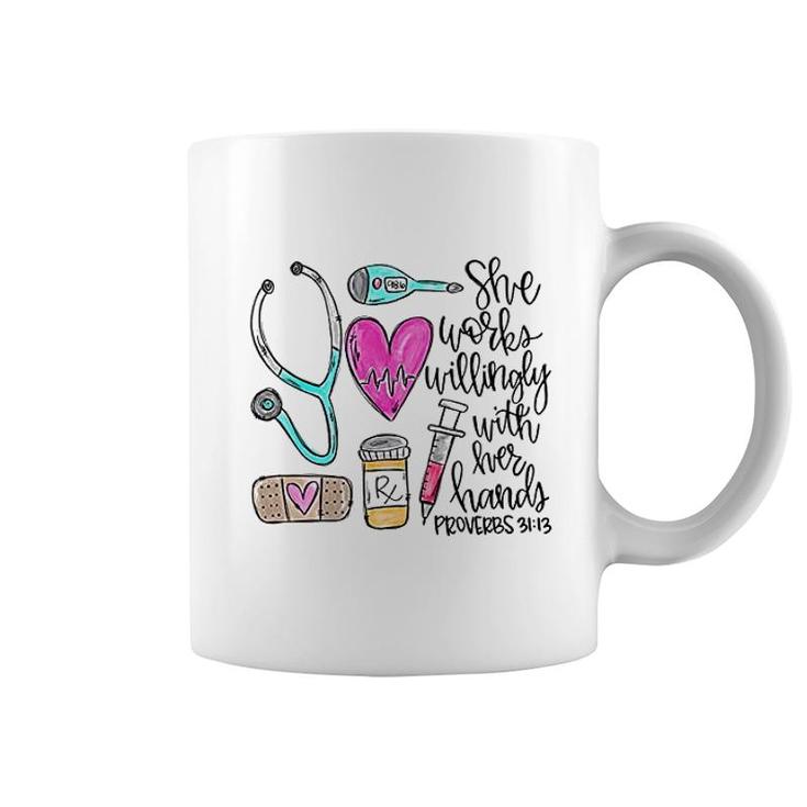 She Works Willingly With Her Hands Coffee Mug