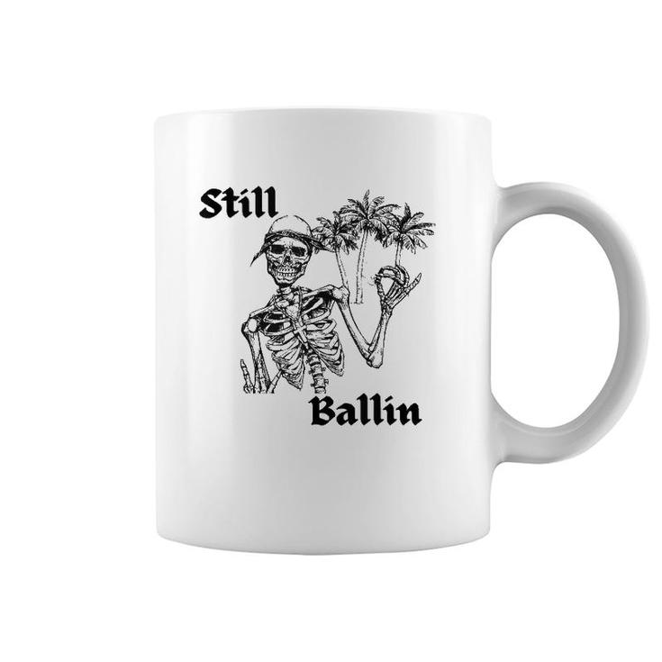 Skeleton Skull Still Vibin Summer Still Ballin  Coffee Mug