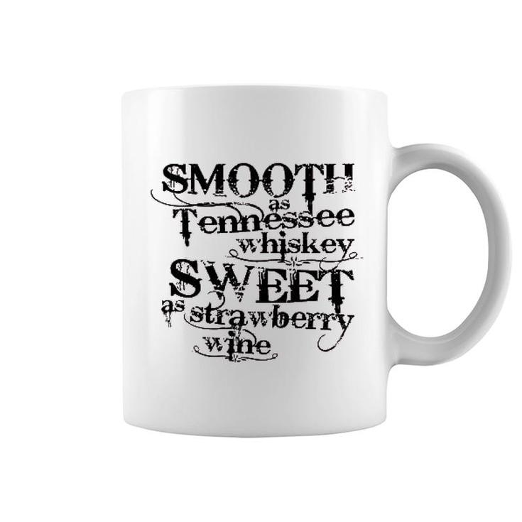 Smooth As Tennessee Whiskey Lovely Coffee Mug