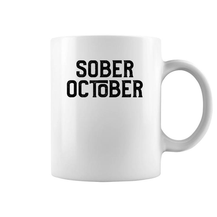 Sober October Sober Life Gift Coffee Mug