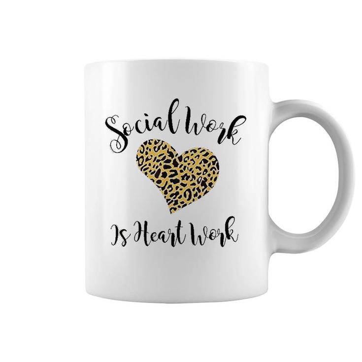 Social Work Is Heart Work Shirt Coffee Mug