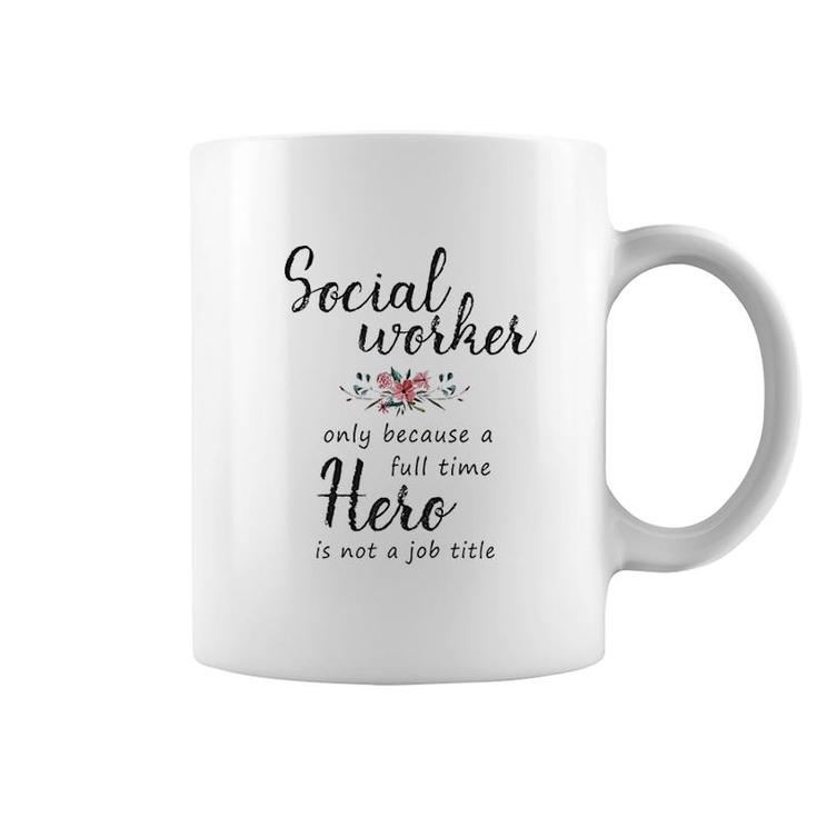Social Worker Hero Coffee Mug