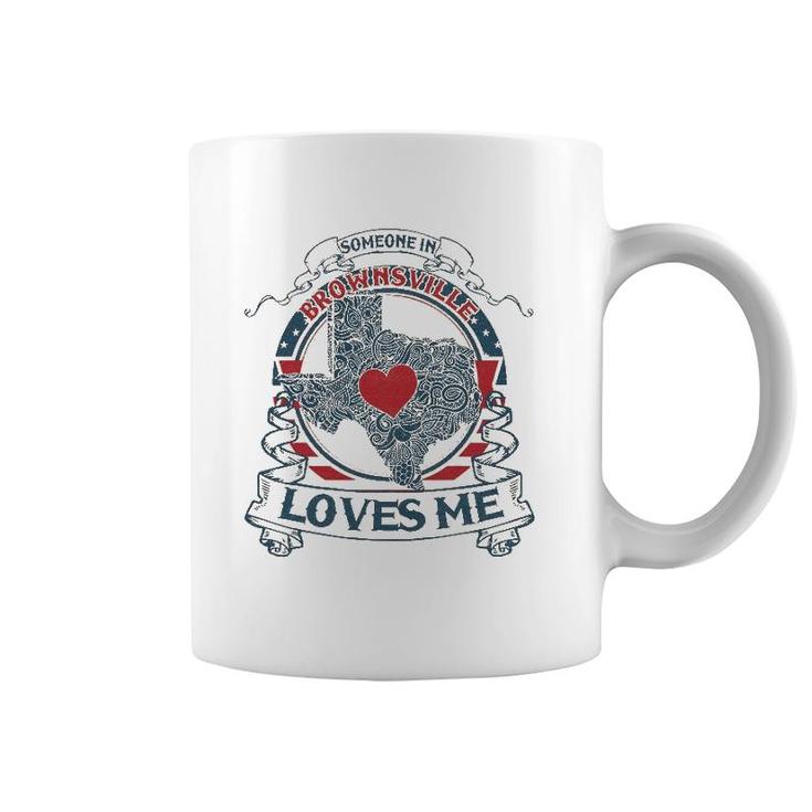Someone In Brownsville Loves Me-Texas Brownsville Vintage Coffee Mug