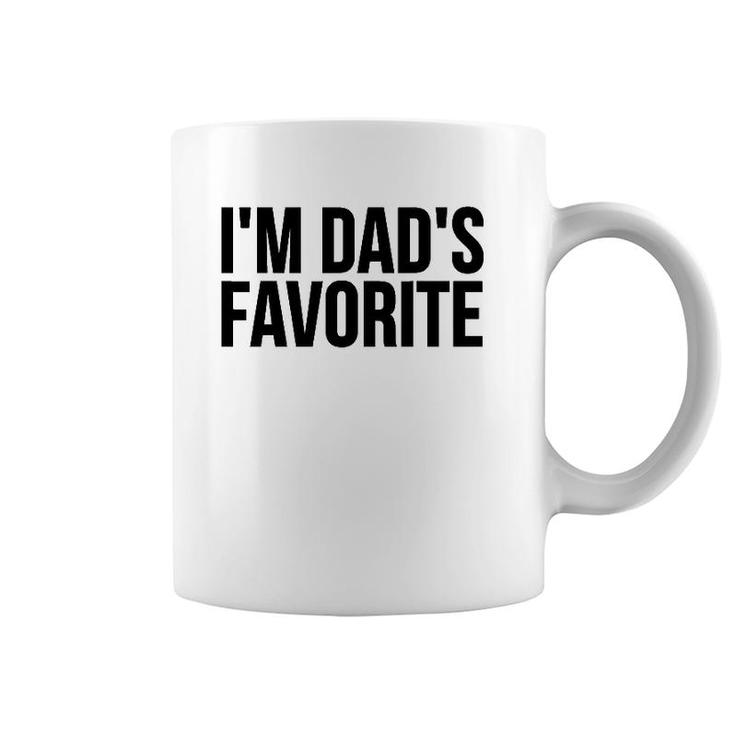 Son Daughter Funny Gift I'm Dad's Favorite Coffee Mug