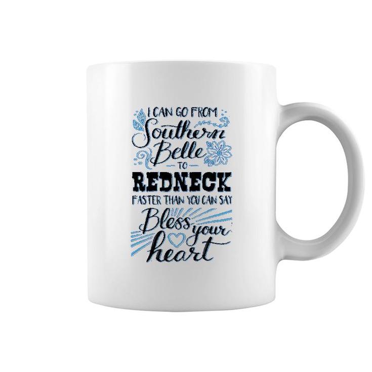 Southern Attitude I Can Go From Southern Coffee Mug