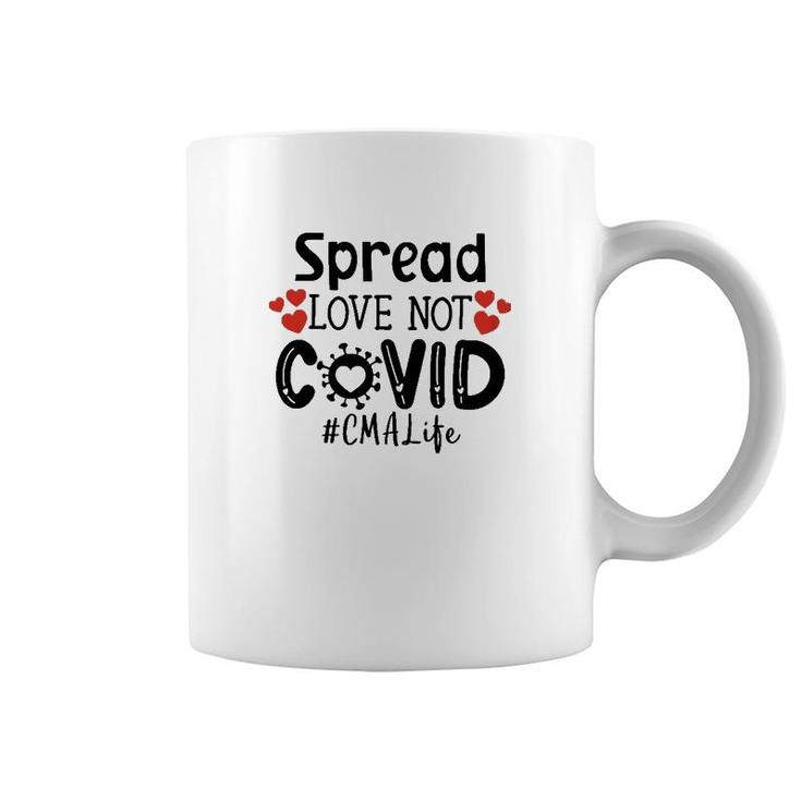 Spread Love Not Cov Cma Coffee Mug
