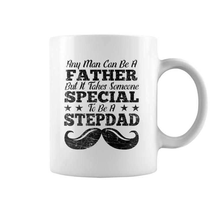 Step Dad Father Day Gift Any Man Can Be A Father Stepdad Coffee Mug