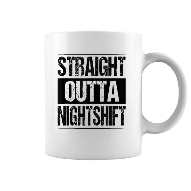 Straight Outta Night Shift Nurse Doctor Medical Gift Rn Cna Coffee Mug