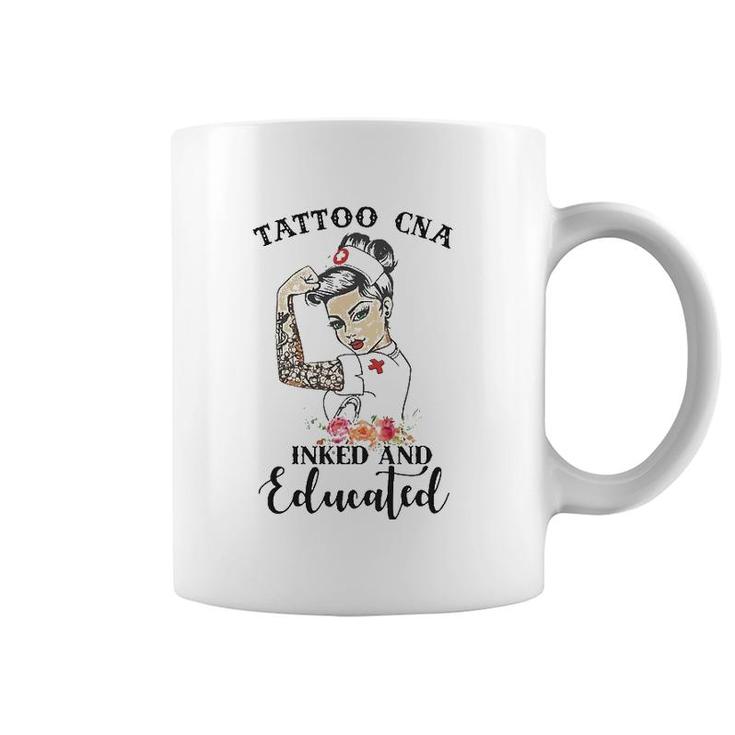 Tattoo Cna Inked And Educated Strong Woman Strong Nurse Coffee Mug