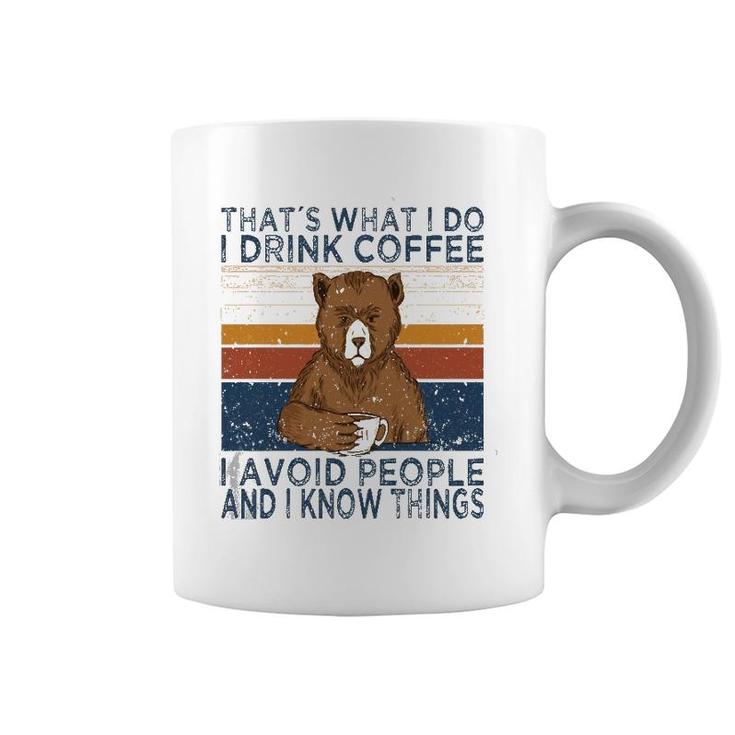 That's What I Do Drink Coffee And Avoid People Funny Bear  Coffee Mug