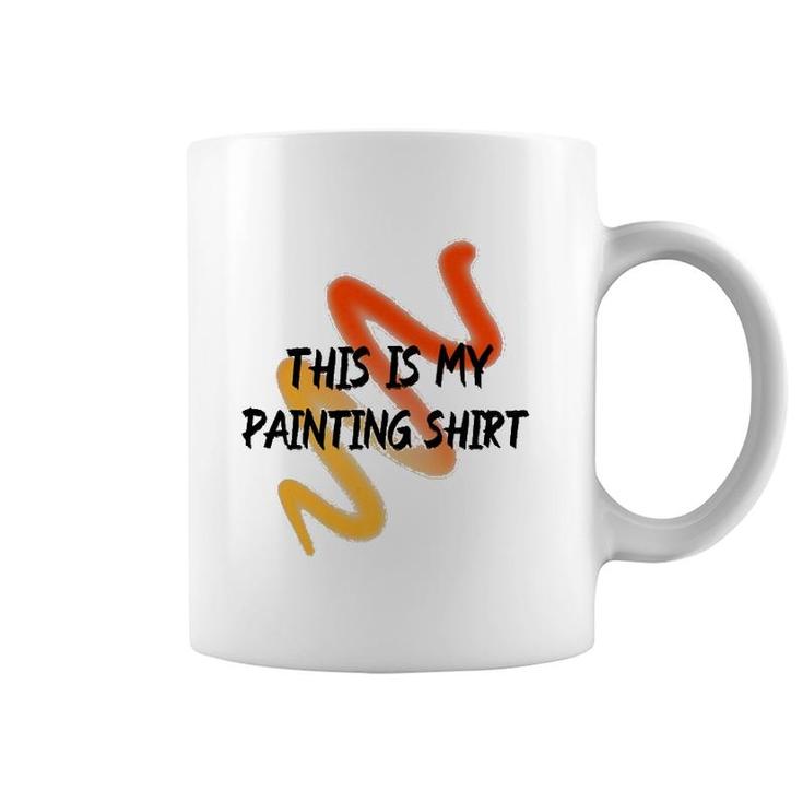 This Is My Painting  Funny Painter Saying Coffee Mug