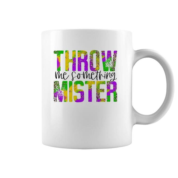 Throw Me Something Mister Leopard Mardi Gras Carnival Woman Coffee Mug