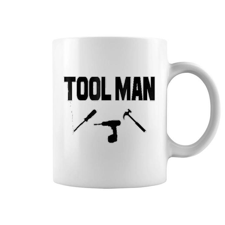 Tool Man Coffee Mug