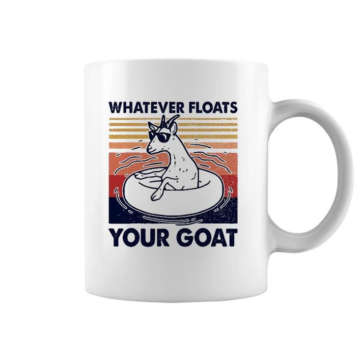Vintage Funny Whatever Floats Your Goat Goats Mom Farming Coffee Mug
