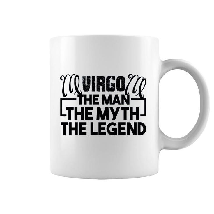 Virgo The Man The Myth The Legend Coffee Mug