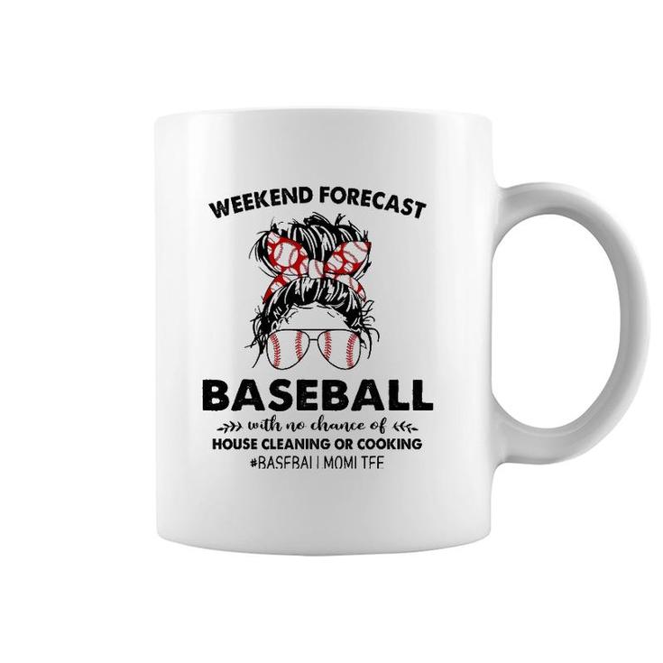 Weekend Forecast Baseball With No Chance Of House Cleaning Coffee Mug