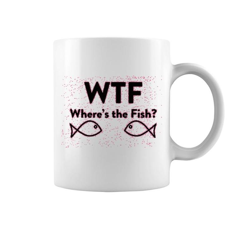 Wheres The Fish Funny Fishing Coffee Mug