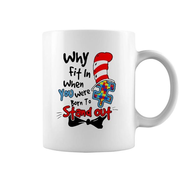 Why Fit In Autism Awareness Doctor Teacher Hat Cat Book Coffee Mug
