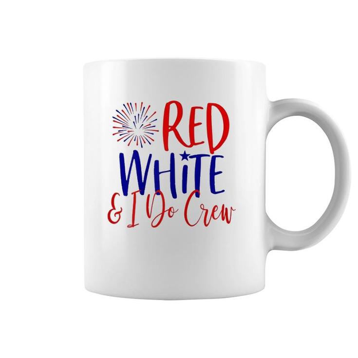 Womens 4Th Of July Bachelorette Party S Red White & I Do Crew Coffee Mug