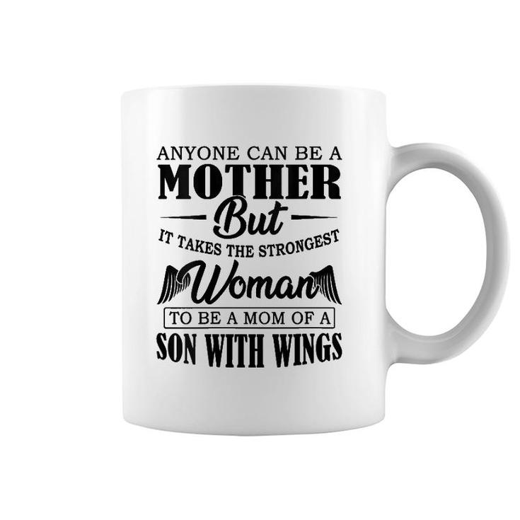 Womens Anyone Can Be A Mother But It Takes The Strongest Woman To V-Neck Coffee Mug