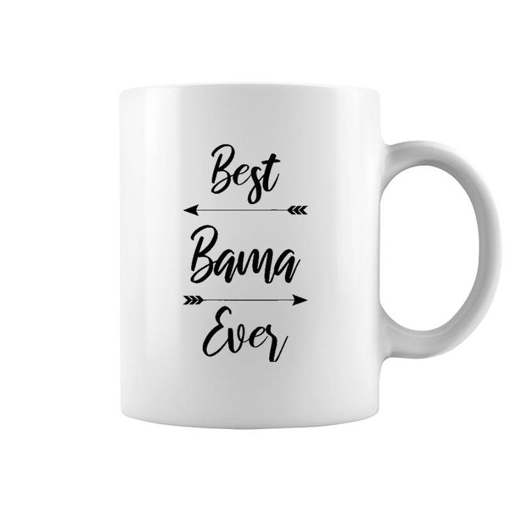 Womens Best Bama Ever Gift  Coffee Mug