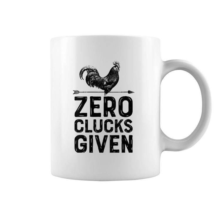 Womens Chicken Zero Clucks Given Funny Men Women Farmer Farm Lover V-Neck Coffee Mug
