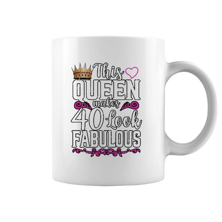 Womens Funny This Queen Makes 40 Look Fabulous Birthday Celebration Coffee Mug
