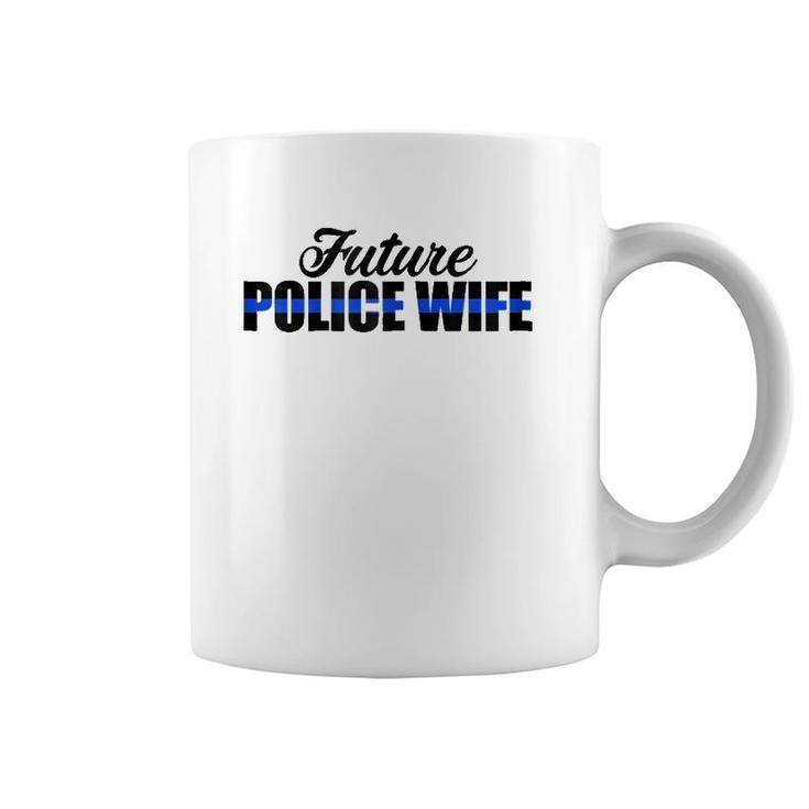 Womens Future Police Wife Thin Blue Line Coffee Mug