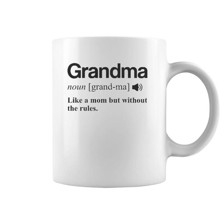 Womens Grandma  Gift Like A Mom But Without The Rules  Coffee Mug