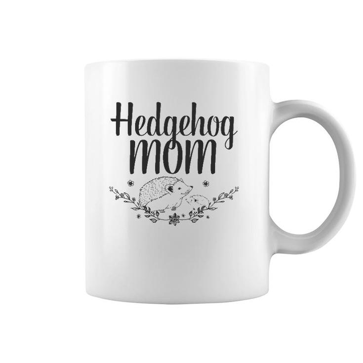 Womens Hedgehog Mom Pet Lover Gift Coffee Mug