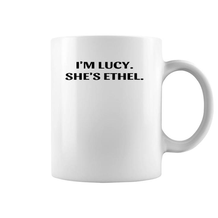 Womens I'm Lucy She's Ethel Funny Sarcastic Bff Cute V-Neck Coffee Mug