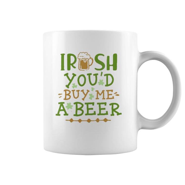 Womens Irish You'd Buy Me A Beer V-Neck Coffee Mug