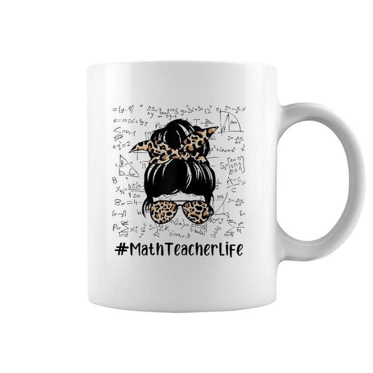Womens Math Teacher Life Messy Bun Leopard Math Teacher Coffee Mug